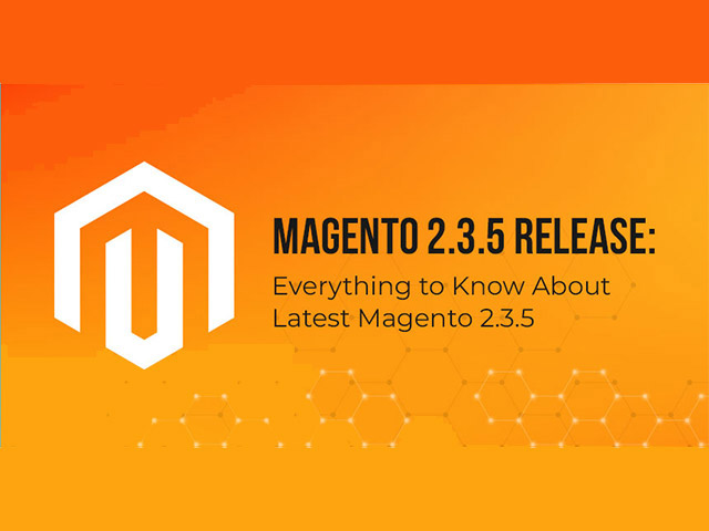 Features of Magento version 2.3.5